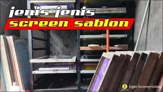 jenis jenis screen sablon dan kebutuhan nya..