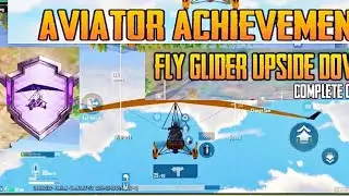 HOW TO FLY GLIDER UPSIDE DOWN 3 TIMES IN PUBG BGMI ¦ EASY STEP TO COMPLETE AVIATOR ACHIEVEMENT