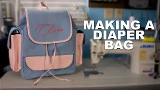 BAG MAKING | Making a diaper bag