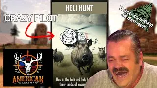 American Marksman | Heli Hunt Mode With A Crazy Pilot!