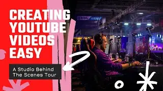 Record and Upload Youtube Videos Easy! A behind the scenes tour 2021