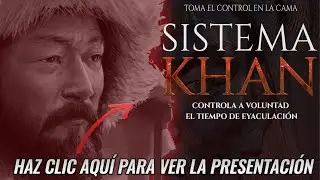 Sistema Khan ¿Sistema Khan Pdf Controla La Eyaculación Precoz? ¿Sistema Khan libro funciona?