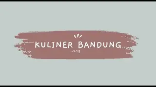 REKOMENDASI KULINER BANDUNG