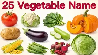 25 Vegetable Names for Kids | Vegetable Name English & Hindi | Vegetables Name, Vegetable Names