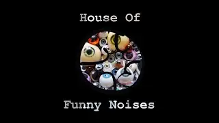 House of Funny Noises Showreel