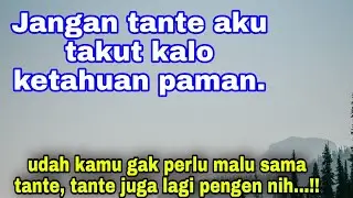 CERITA ROMANTIS AKU MENCINTAI TANTEKU SENDIRI