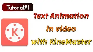 Scrolling text animation in Kine master