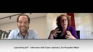 Launching IoT - Coen Janssen, Co-Founder, Hiber FULL