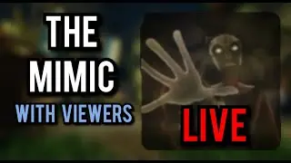 The Mimic With Viewers