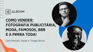 Como Vender Fotografia Publicitária, Moda, Famosos, BBB e a P