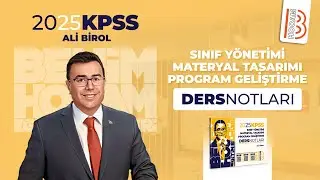 24) Program Geliştirme - PG Süreci Tasarlama Eğitim Durumları - Ali BİROL - 2025