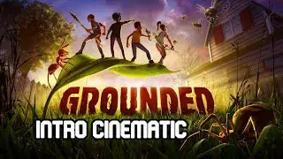 Grounded Intro Cutscene