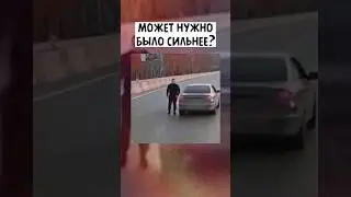 The road bastard picked the wrong guy...