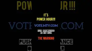 IT'S POWER HOUR, TIME TO VOTE AGAIN !!! #mtv #vote #awards #performance @TheWarning vote.mtv.com