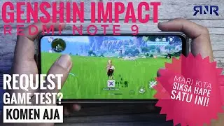 Redmi Note 9 Genshin Impact | Tes Gameplay Memainkan Genshin Impact High Graphics Rata Kanan MIUI 12