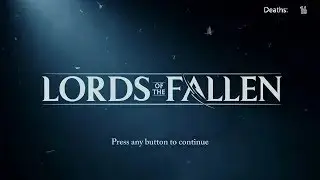 🕷️Horror Month 2023🕷️ Day: 24 Lords of the Fallen continued
