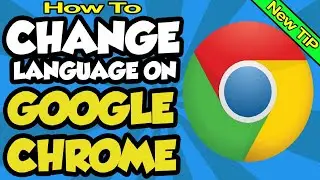 How to Change the Default Language in Google Chrome