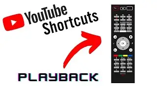 Youtube Keyboard Shortcuts   Playback