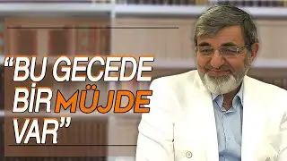 BU GECEDE BİR MÜJDE VAR - BERAT KANDİLİ | BEYLERBEYİ BAYBURDÎ