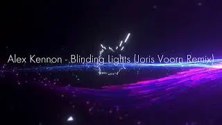 Joris Voorn, Alex Kennon - BLINDING LIGHTS