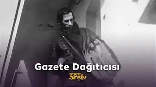 Gazete Dağıtıcısı (1978) | TRT Arşiv