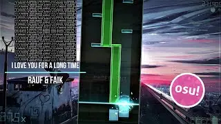 Rauf & Faik - Я люблю тебя давно [Hard] | osu!mania 6K | Custom Map