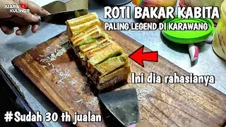 MANTAP❗ROTI BAKAR BANDUNG LEGENDARIS DI KOTA KARAWANG | RASANYA JUARA BANGET!!