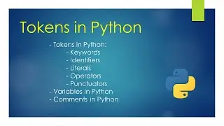 Tokens in Python | Rules of naming an identifier | Variables | Comments | Unit-2 |  Class-11th CS