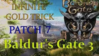 [PATCHED] Infinite Gold - Patch 7 - BG3