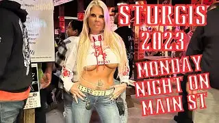 Sturgis 2023  Monday Night on Main St