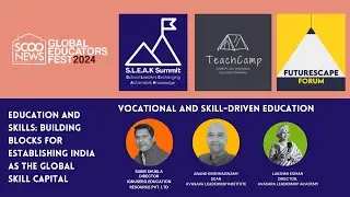 SGEF 2024 | Track- Vocational Ed | Building Blocks for Establishing India as a Global Skill Capital