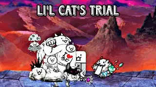 Прохожу li'l cat's Trial battle cats. батл кэтс.