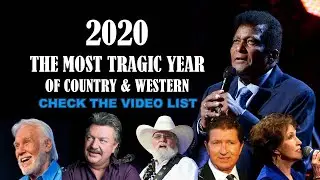 2020, THE MOST TRAGIC YEAR OF COUNTRY & WESTERN. Singers, Songwriters & Personalities´ List