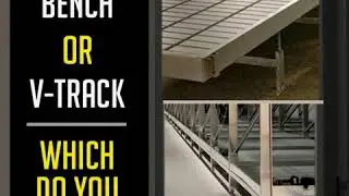 Rolling Benches vs V-Track Benches - Which do you prefer?