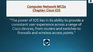Cisco IOS MCQs (Multiple Choice Questions), Computer Network, CCNA, Inter operating System
