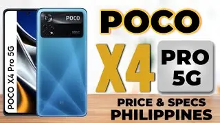 Poco X4 Pro 5G - Price & Specs Philippines • Downgrade Daw?