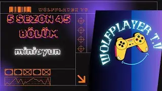 #minioyun @W͓̽O͓̽L͓̽F͓̽ P͓̽L͓̽A͓̽Y͓̽E͓̽R͓̽ T͓̽V͓̽ 5 SEZON 45 BÖLÜM 𝓨𝓔𝓝𝓘̇ 𝓢𝓔𝓩𝓞𝓝