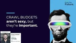 Complete Guide to Crawl Budget Optimization - From The Future