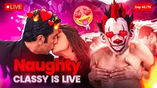 Naughty Hora Kya BKL 🥰 Classy Live 👽 Day 46/75 #freefirelive #classyfreefire