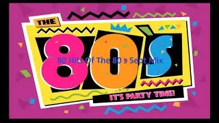 80 Hits Of The 80 s Sept Mix  by [Dj Miltos]