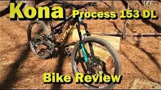 2017 Custom Kona Process 153 DL bike review