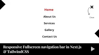 Responsive Full Screen Navigation Bar in Next.js & TailwindCSS From Scratch | Responsive Navbar 😍