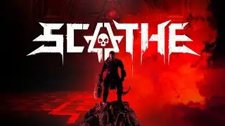 Scathe - First Few Mins Gameplay