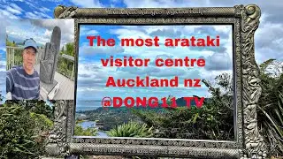 The most arataki visitor centre Auckland nz @dong11tv
