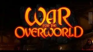 War for the Overworld - Ep. 1 - Tutorial