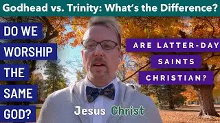 Do Latter-day Saints Worship the Same God as Other Christians?