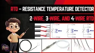 2-Wire, 3-Wire, and 4-Wire RTD Connections Explained