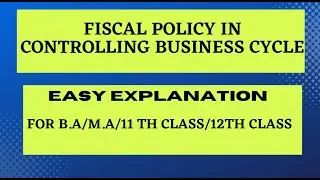 FISCAL POLICY IN CONTROLLING BUSINESS CYCLE/B.A./M.A./11TH CLASS/12TH CLASS#economics#macroeconomics