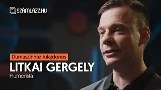 Litkai Gergely a Dumaszínház tulajdonosaként hogy vezeti a vállalkozását? - Számlázz.hu sztorik