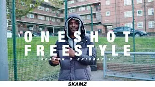 ONESHOT FREESTYLE w/ Skamz | #S03EP11